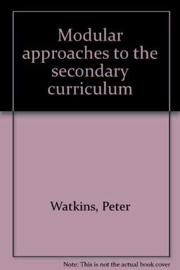 Modular Approaches to the Secondary Curriculum