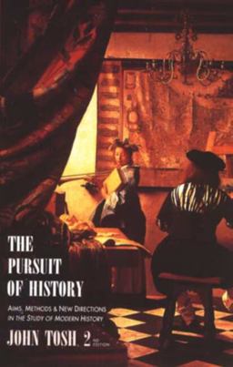 Pursuit of History Aims, Methods and New Directions in the Study of History 2nd 9780582026346 Front Cover