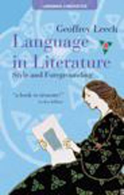 Language in Literature Style and Foregrounding  9780582051096 Front Cover