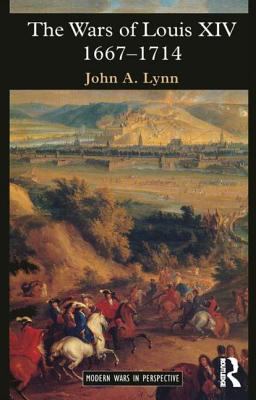 Wars of Louis XIV 1667-1714  9780582056299 Front Cover