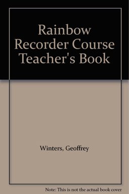Rainbow Recorder Course Teacher's Book