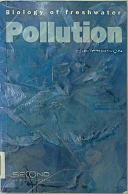 BIOLOGY OF FRESHWATER POLLUTIO 2nd 1991 9780582061910 Front Cover