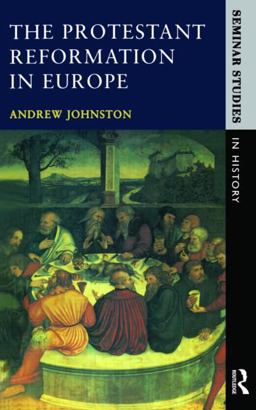 Protestant Reformation in Europe  9780582070202 Front Cover