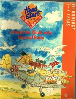 Around the World with Lion and Ratty