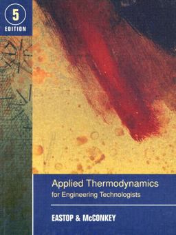 Applied Thermodynamics for Engineering Technologists 5th 9780582091931 Front Cover