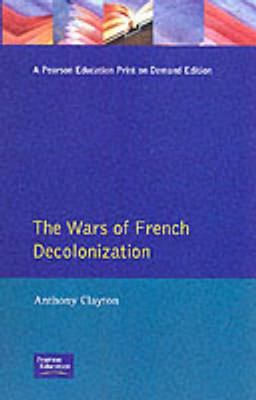 Wars of French Decolonization  9780582098015 Front Cover
