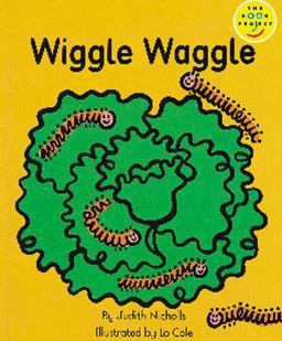 Wiggle Waggle