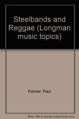 Steelbands and Reggae Steelbands and Reggae