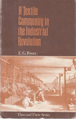 A Textile Community in the Industrial Revolution