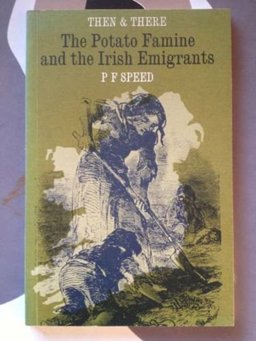 The Potato Famine and the Irish Emigrants