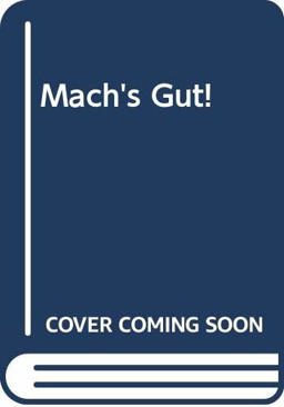 Mach's Gut