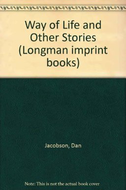 A Way of Life and Other Stories