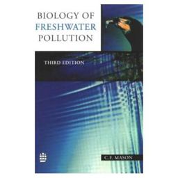 Biology of Freshwater Pollution 3rd 9780582247321 Front Cover