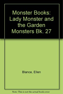 Lady Monster and the Garden