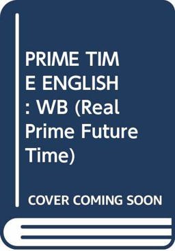 Prime Time English Workbook Prime Time English Workbook