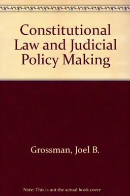 Constitutional Law and Judicial Policy-Making