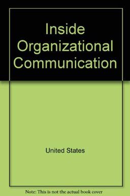 Inside Organizational Communication