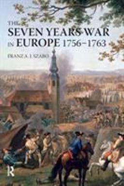 Seven Years War in Europe 1756-1763  9780582292727 Front Cover
