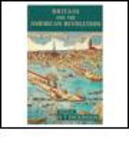 Britain and the American Revolution  9780582318397 Front Cover