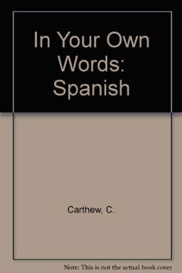 Spanish in Your Own Words