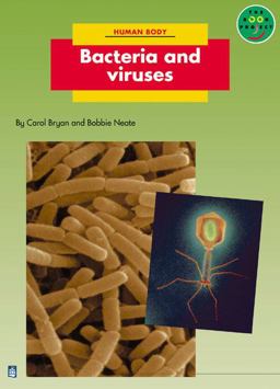 Bacteria and Viruses