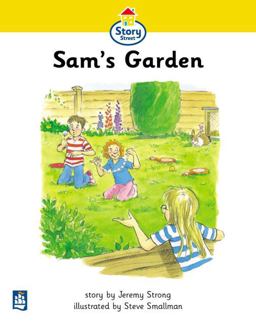 Literacy Land: Story Street: Beginner: Step 1: Guided/Independent Reading: Sam's Garden