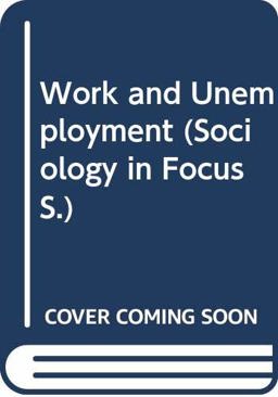 Work and Unemployment