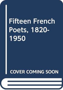 Fifteen French Poets, 1820-1950
