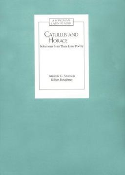 Catullus and Horace Selections from Their Lyric Poetry  9780582367500 Front Cover