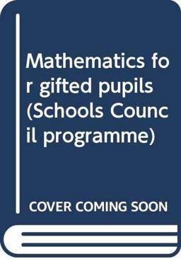 Mathematics for Gifted Pupils