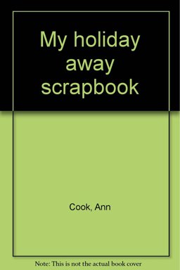 My Holiday Away Scrapbook