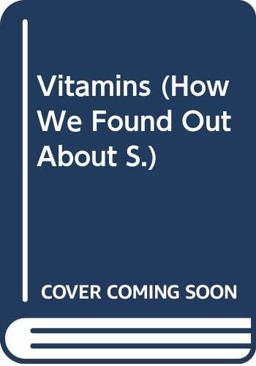 How We Found Out about Vitamins