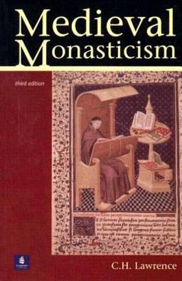 Medieval Monasticism Forms of Religious Life in Western Europe in the Middle Ages 3rd 9780582404274 Front Cover