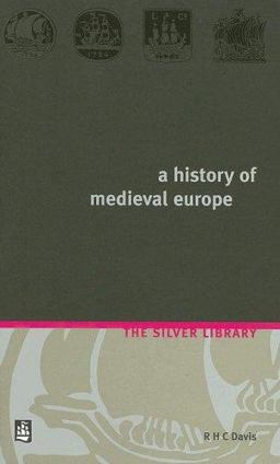 History of Medieval Europe From Constantine to Saint Louis 2nd 9780582418615 Front Cover