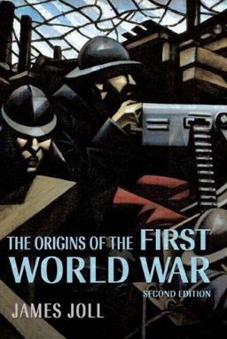 The Origins of the First World War