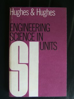 Engineering Science in SI Units