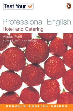 Professional English - Hotel and Catering Professional English - Hotel and Catering