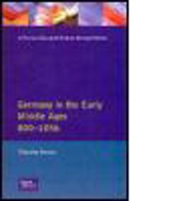 Germany in the Early Middle Ages C. 800-1056  9780582490345 Front Cover