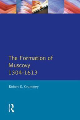 Formation of Muscovy 1300 - 1613  9780582491533 Front Cover
