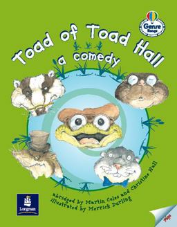 Toad of Toad Hall: a Comedy