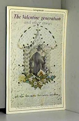 The Valentine Generation and Other Stories