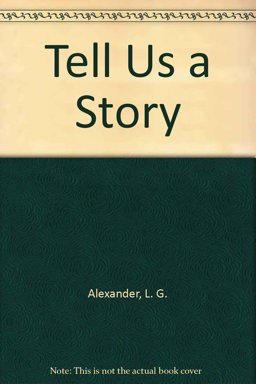 Tell Us a Story