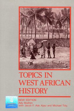 Topics in West African History 2nd 9780582585041 Front Cover