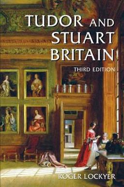 Tudor and Stuart Britain 1485-1714 3rd 9780582771888 Front Cover