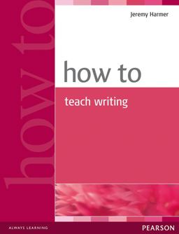 How to Teach Writing  9780582779983 Front Cover