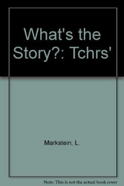 What's the Story? What's the Story?