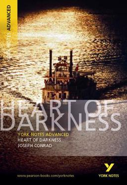 Heart of Darkness: York Notes Advanced Everything You Need to Catch up, Study and Prepare for and 2023 and 2024 Exams and Assessments