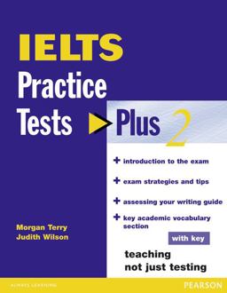 IELTS Practice Tests Plus 2 with Key IELTS Practice Tests Plus 2 with Key