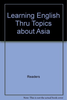 Learning English Thru Topics about Asia