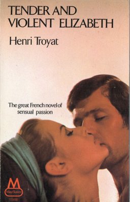 Tender and Violent Elizabeth